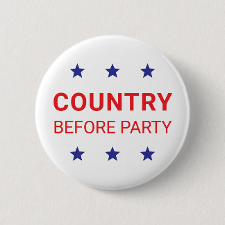 Country Before Party Democracy Pinback Button