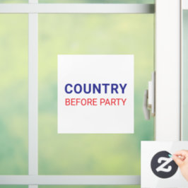 Country Before Party Political  Raamsticker