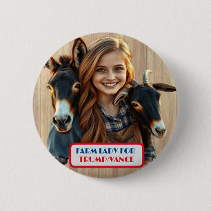 Country Gals Boerderij Lady voor Trump / Vance But Ronde Button 5,7 Cm
