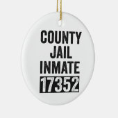 Country Jail Inmate 17352 Funny Halloween Prison Keramisch Ornament (Rechts)