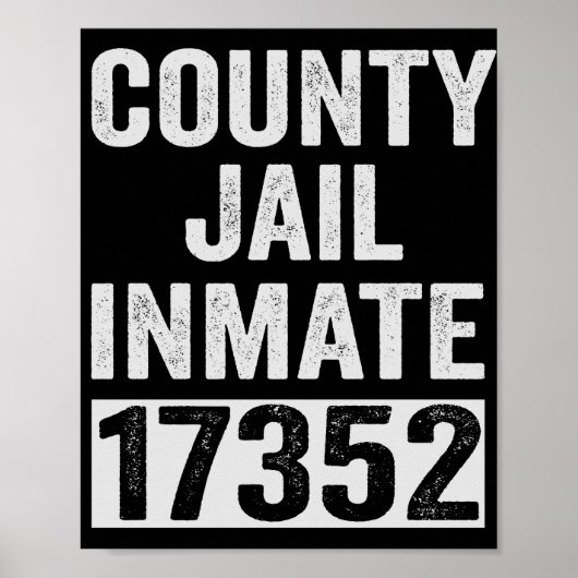Country Jail Inmate 17352 Funny Halloween Prison Poster (Voorkant)