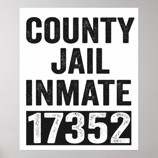 Country Jail Inmate 17352 Funny Halloween Prison Poster (Voorkant)