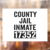 Country Jail Inmate 17352 Funny Halloween Prison Raamsticker (Vel 2)
