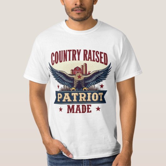 Country Raised Patriot Made Eagle beroemd gemaakt  T-shirt (Voorkant)