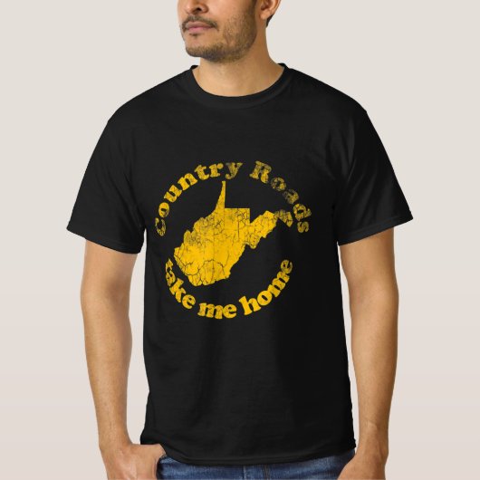 country roads west virginia take me home t-shirt (Voorkant)