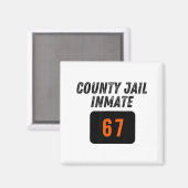 County Jail Prison Inmate 67 Halloween Funny Mens  Magneet (Voorkant / Achterkant)
