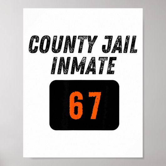 County Jail Prison Inmate 67 Halloween Funny Mens  Poster (Voorkant)