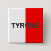 County Tyrone Flag Badge Vierkante Button 5,1 Cm (Voorkant)
