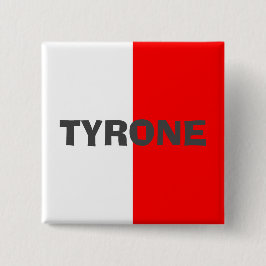 County Tyrone Flag Badge Vierkante Button 5,1 Cm