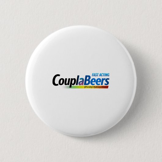 Couplabeers Couple Of Beers Funny Meme Fast Acting Ronde Button 5,7 Cm (Voorkant)
