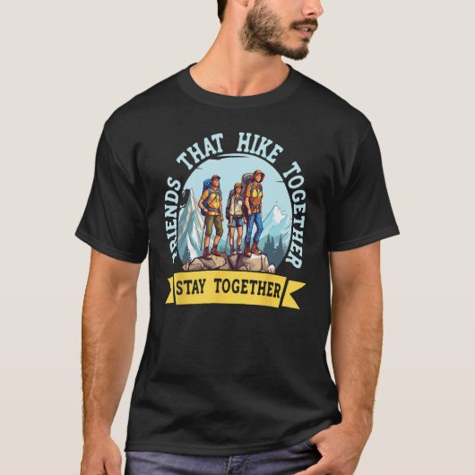 Couple That Hike Together Stay Together Camp Campi T-shirt (Voorkant)