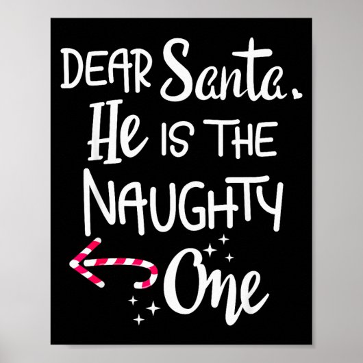 Couples Christmas Santa He Is The Naughty One Funn Poster (Voorkant)
