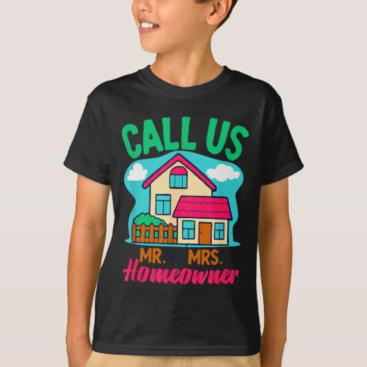 Couples Homeowner New Home Owner T-shirt (Voorkant)