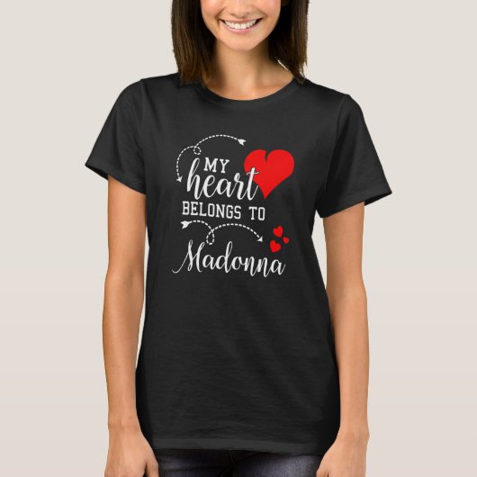 Couples Matching My Heart Belong to Madonna My Lov T-shirt (Voorkant)