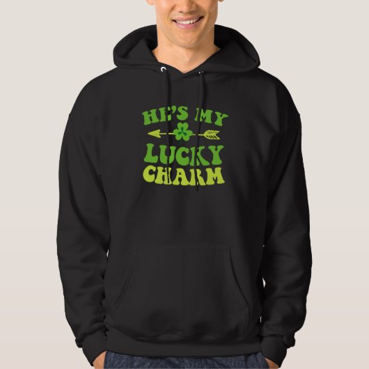 Couples St Patricks Day Hes My Lucky Charm Hoodie (Voorkant)