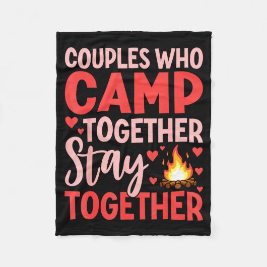 Couples Who Camp Together Stay Together Quote  Fleece Deken (Voorkant)