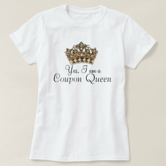 Coupon Queen T-shirt