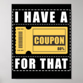 Couponer I Have A Coupon For That Poster (Voorkant)