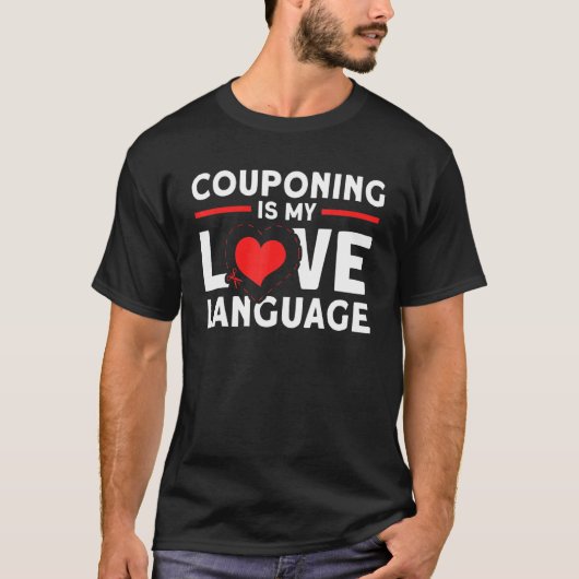 Couponing is mijn liefdestaal Couponing T-shirt (Voorkant)