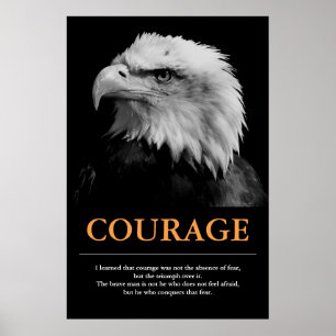 Courage Black White Eagle Motivatie inspiratie Poster