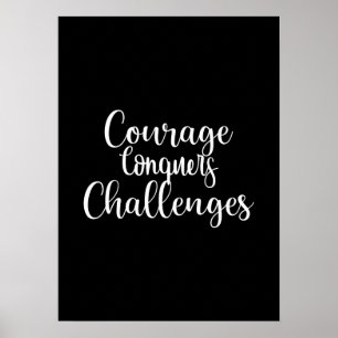Courage Conquers - Gym Hustle Succes Motivatie Poster