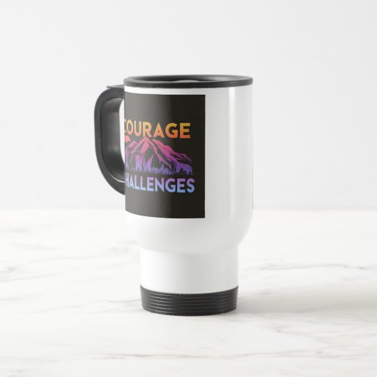 "Courage Faces Challenges" Reizen Koffiemok Reisbeker (Voorkant links)