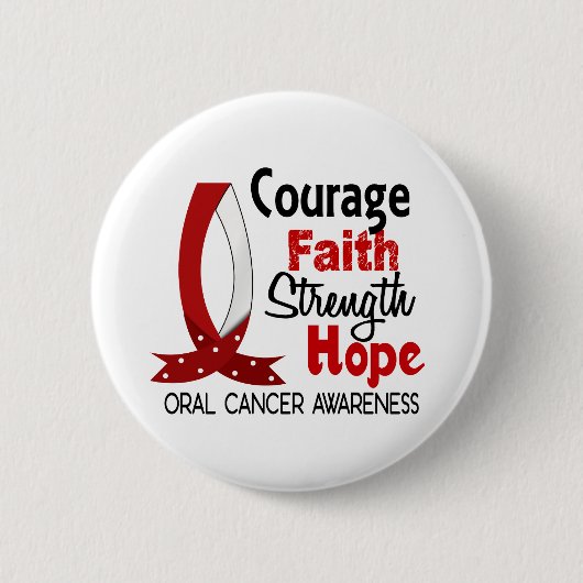Courage Faith Sterke Hope Orale Cancer Ronde Button 5,7 Cm (Voorkant)