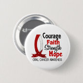 Courage Faith Sterke Hope Orale Cancer Ronde Button 5,7 Cm (Voorkant /achterkant)