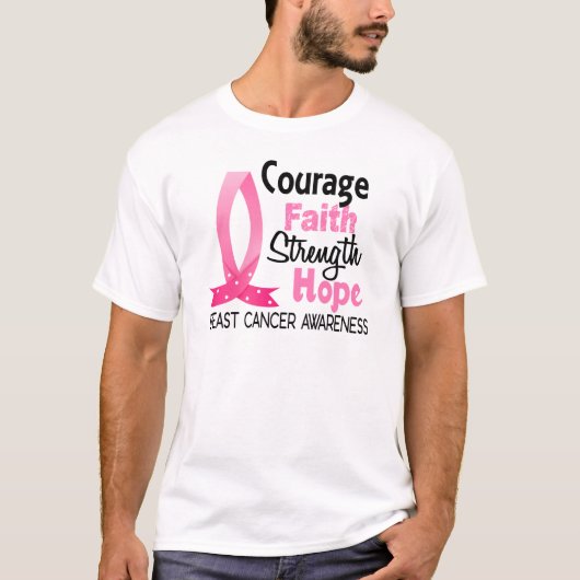 Courage Faith Strength Hope Breast Cancer T-shirt (Voorkant)