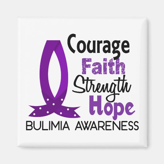 Courage Faith Strength Hope Bulimia Magneet (Voorkant)