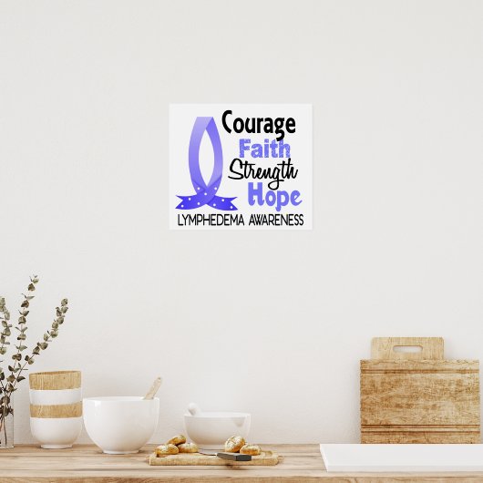Courage Faith Strength Hope Lymphedema Poster (Keuken)