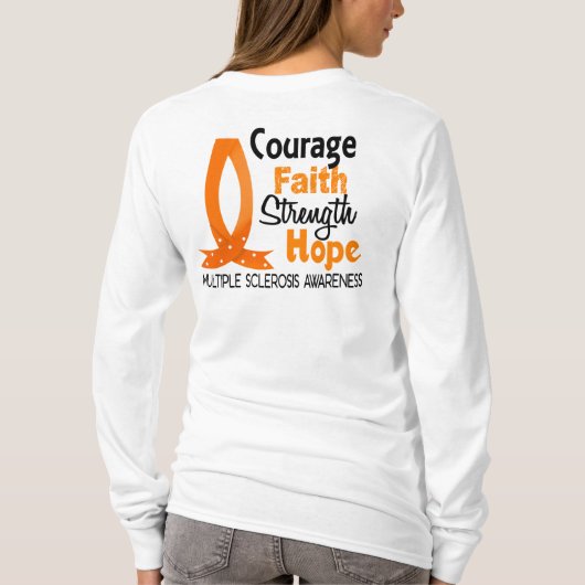 Courage Faith Strength Hope Multiple Sclerosis T-shirt (Achterkant)