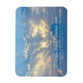 Courage gaat niet altijd over - Inspratijdse prijs Magneet (Verticaal)