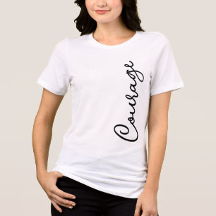 Courage Graphic T-shirt Inspirerend Word Print