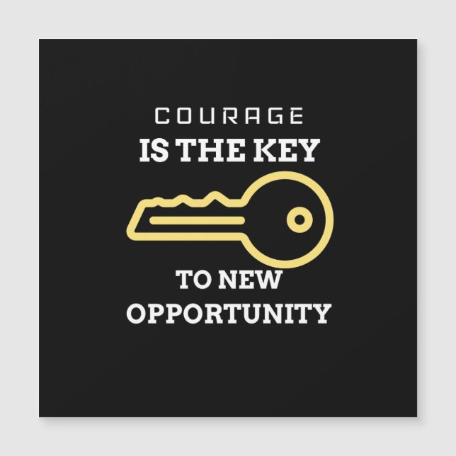 Courage is the key to new opportunity (Voorkant)