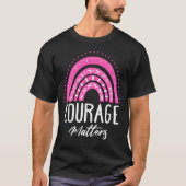 Courage Matters T-shirt (Voorkant)