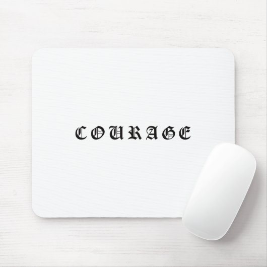 Courage One Word Insrational Motivational Quote Wo Muismat (Met muis)