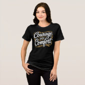Courage Over Comfort Calligrafie T-shirt (Voorkant volledig)