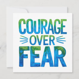 Courage over fear kaart