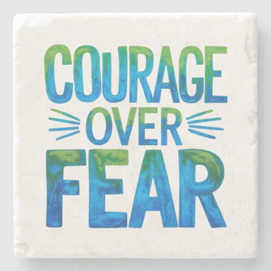 Courage over fear stenen onderzetter (Voorkant)