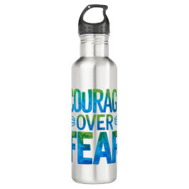 Courage over fear waterfles
