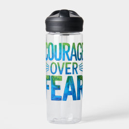 Courage over fear waterfles