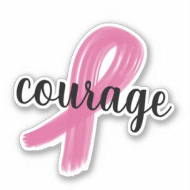 Courage - Pink Ribbon Cancer Awareness sticker