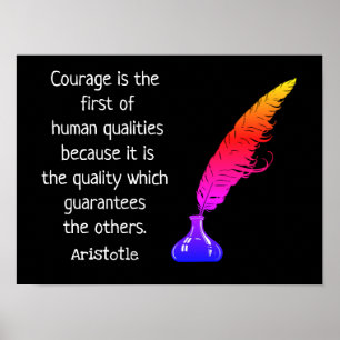 Courage Quote - Aristoteles Poster
