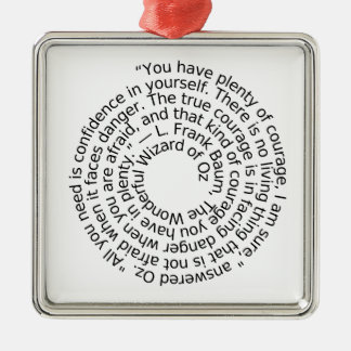 Courage Quote ornament