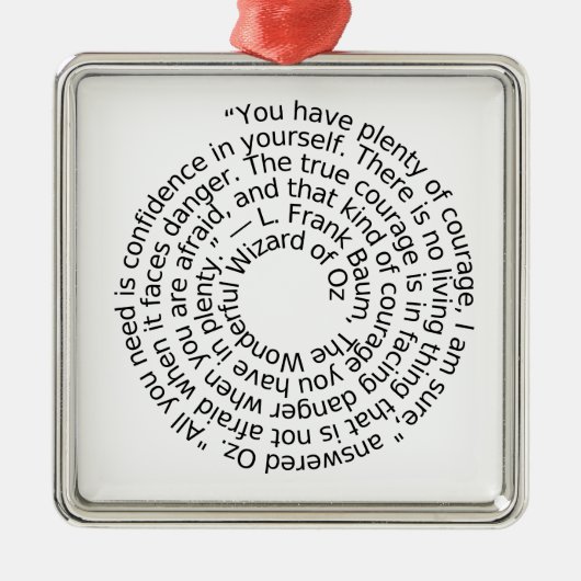 Courage Quote ornament (Voorkant)