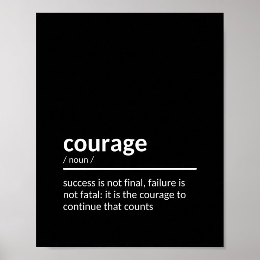 Courage Quote Poster (Voorkant)