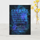 Courage rijdt niet altijd Motivatie Kaart (Gele Bloem)