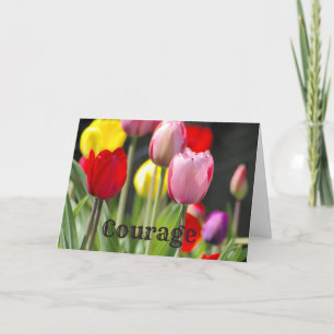 Courage Tulpen, voor aanmoediging Kaart