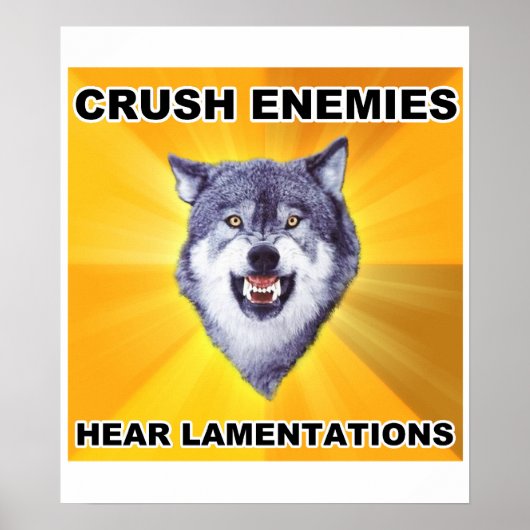 Courage Wolf Crush Enemies Poster (Voorkant)